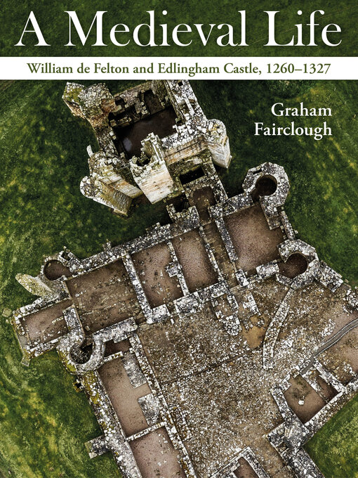 Title details for A Medieval Life by Graham Fairclough - Available